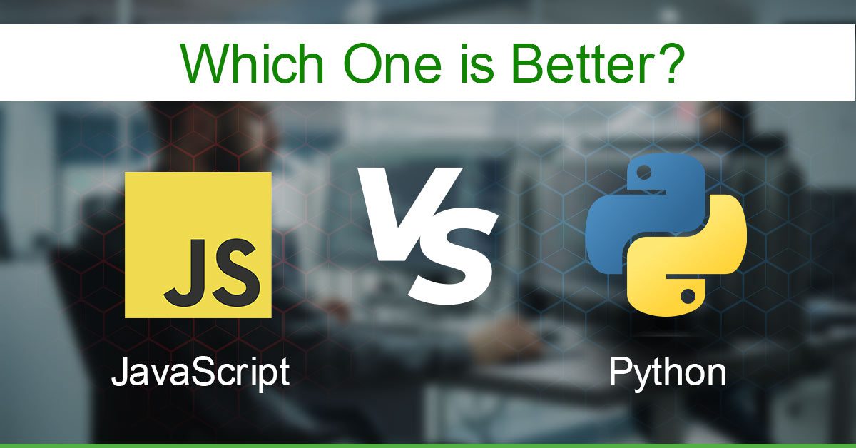 JavaScript vs Python – Which Language Should You Start With?